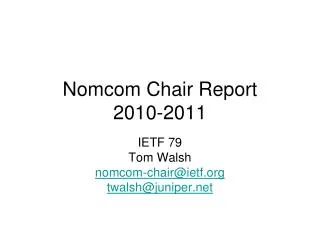 Nomcom Chair Report 2010-2011