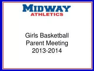 Girls Basketball Parent Meeting 2013-2014