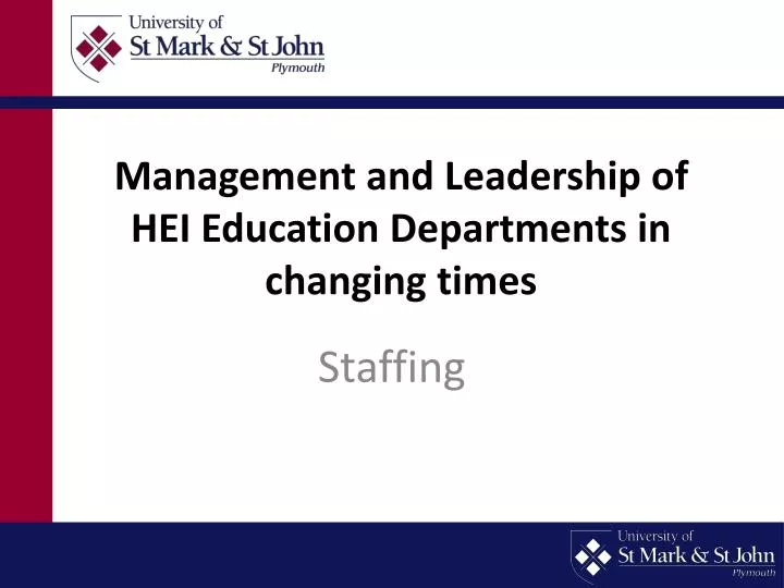 management and leadership of hei education departments in changing times
