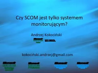 czy scom jest tylko systemem monitoruj cym