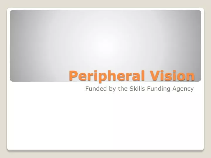 peripheral vision