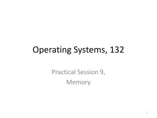 Operating Systems, 132