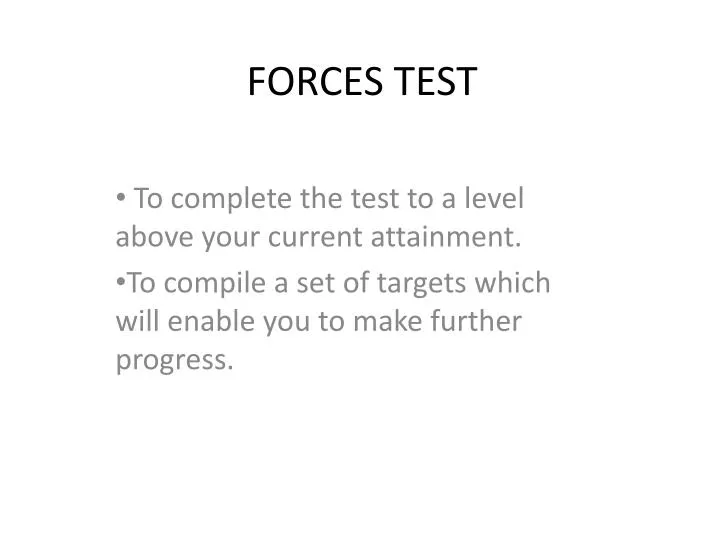 forces test
