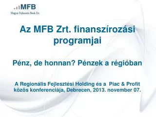 az mfb zrt finansz roz si programjai