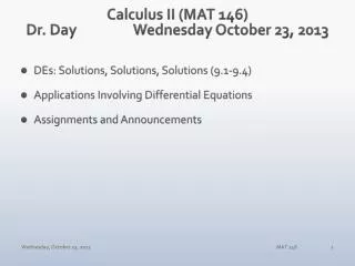 Calculus II (MAT 146) Dr. Day		 Wednes day October 23, 2013