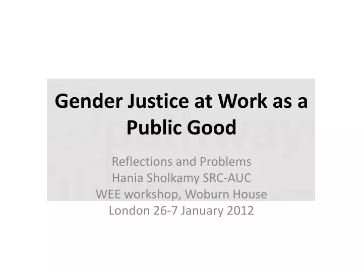 gender justice at work as a public good