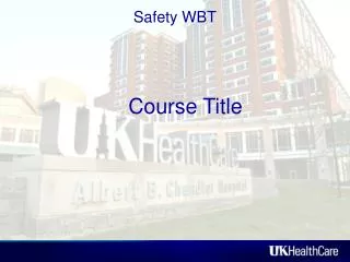 Safety WBT