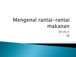 mengenal rantai rantai makanan