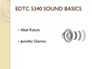 EDTC 5340 SOUND BASICS