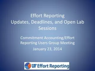 Effort Reporting Updates, Deadlines, and Open Lab Sessions