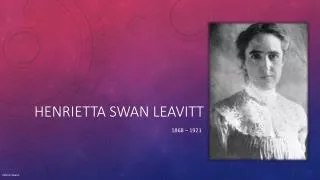 Henrietta Swan Leavitt