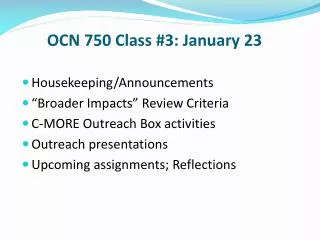 OCN 750 Class #3: January 23