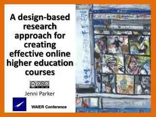 A design-based research approach for creating effective online higher education courses