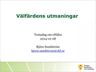 v lf rdens utmaningar