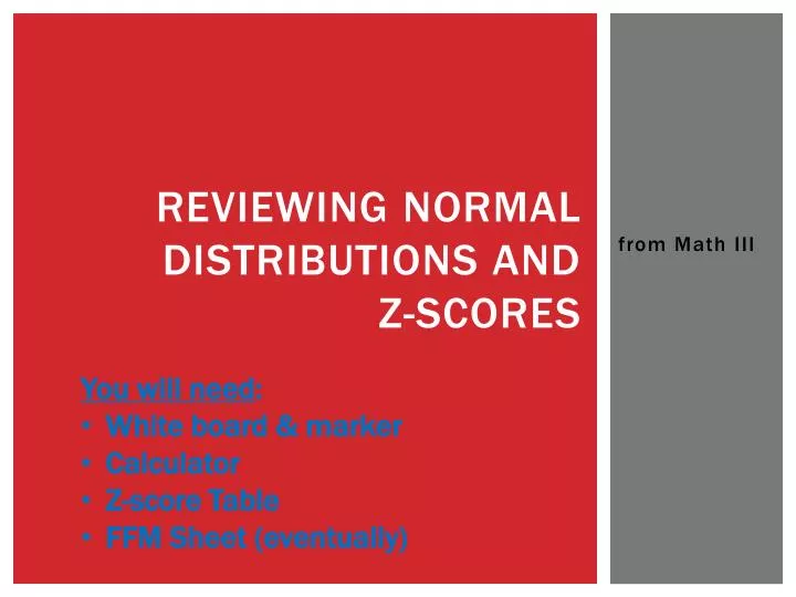 reviewing normal distributions and z scores