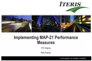 Implementing MAP-21 Performance Measures