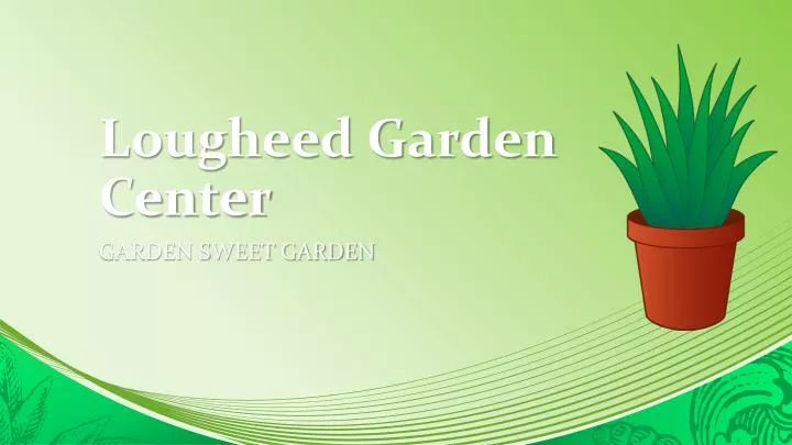 lougheed garden center