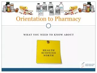 Orientation to Pharmacy