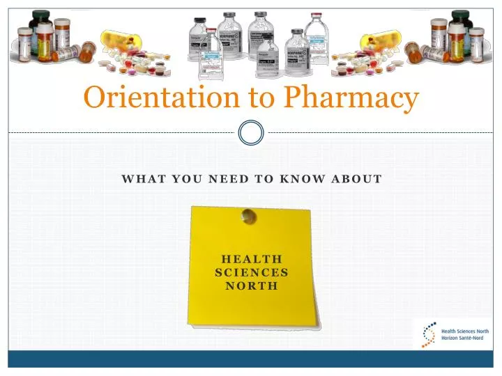 orientation to pharmacy