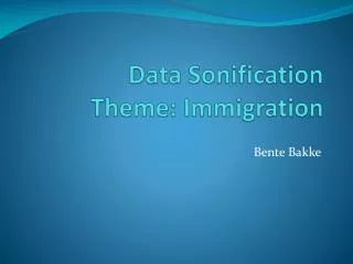Data Sonification Theme : Immigration