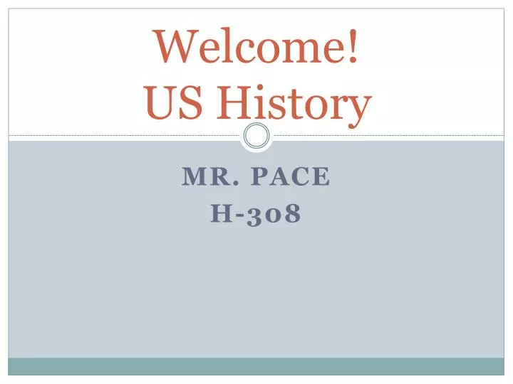 welcome us history