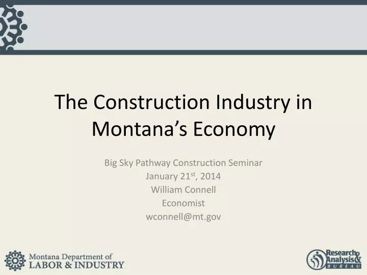 the construction industry in montana s economy