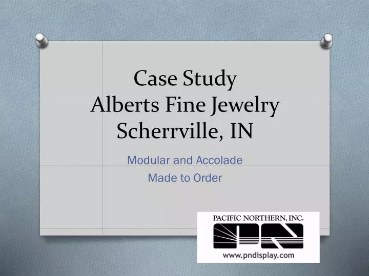 case study alberts fine jewelry scherrville in