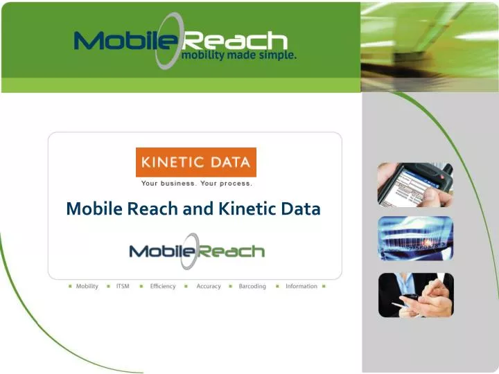 mobile reach and kinetic data