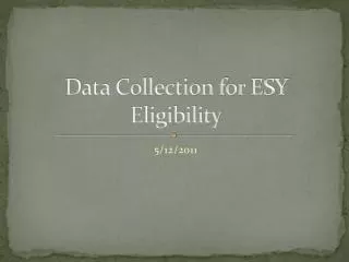 Data Collection for ESY Eligibility