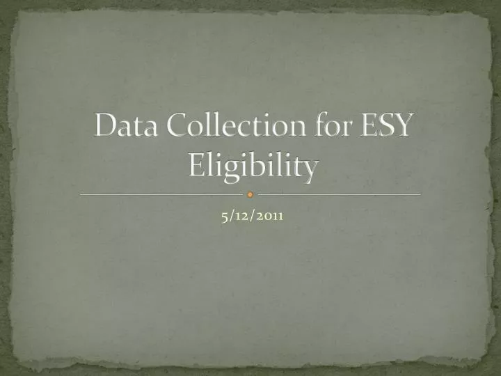 data collection for esy eligibility
