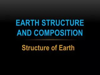 earth structure and composition