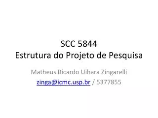 SCC 5844 Estrutura do Projeto de Pesquisa
