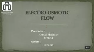 ELECTRO-OSMOTIC FLOW