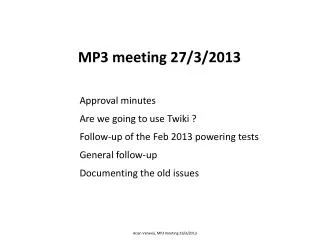 MP3 meeting 27/3/2013