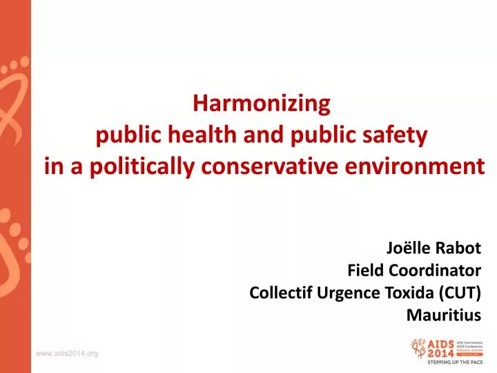 harmonizing public health and public safety in a politically conservative environment