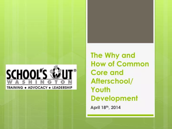 the why and how of common core and afterschool youth development