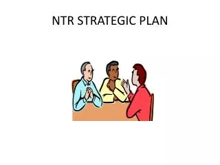 NTR STRATEGIC PLAN