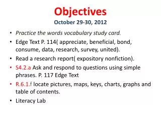 Objectives October 29-30, 2012
