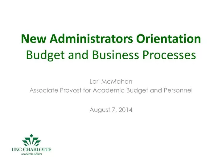 new administrators orientation budget and business processes