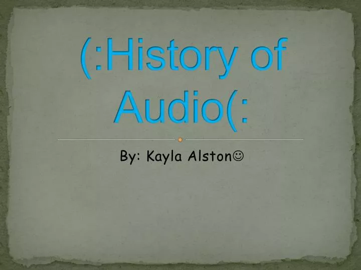 history of audio