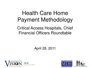 Health Care Home Payment Methodology
