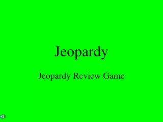 Jeopardy