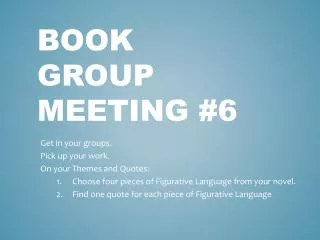 Book Group Meeting #6