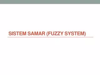 sistem samar fuzzy system