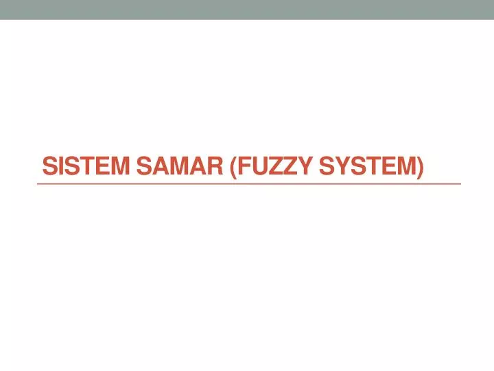 sistem samar fuzzy system