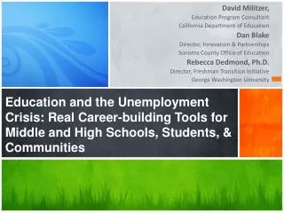 David Militzer , Education Program Consultant California Department of Education Dan Blake