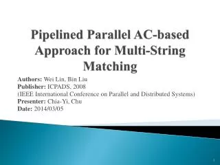 Pipelined Parallel AC-based Approach for Multi-String Matching