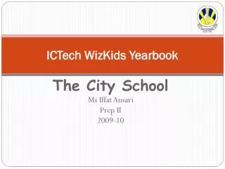 ICTech WizKids Yearbook