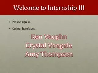 Welcome to Internship II!