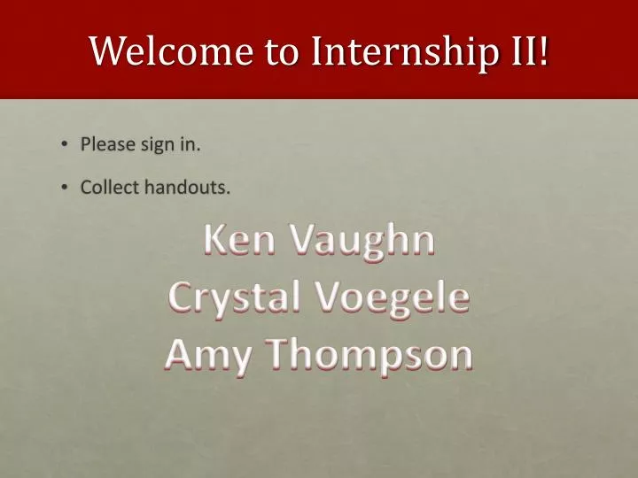 welcome to internship ii